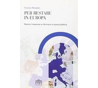Per restare in Europa. Ridurre l'evasione e riformare la spesa pubblica