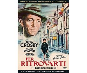 Per Ritrovarti - Il Bambino Perduto