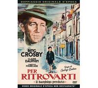 Per Ritrovarti - Il Bambino Perduto (DVD) Crosby Dauphin Fourcade