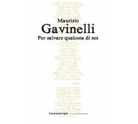 Per Salvare Qualcosa Di Noi - - 2024