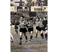 Per sempre Blucelesti. I protagonisti che hanno reso grande la Calcio Lecco