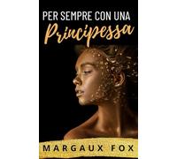 Per Sempre con una Principessa: Matrimonio reale · amore saffico · per sempre, contro tutto