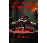 PER SEMPRE IL TUO SANGUE: CHRISTABEL KANE I