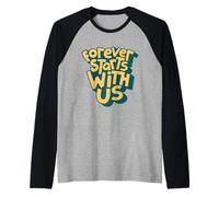 per Sempre Inizia con Noi Maglia con Maniche Raglan