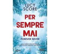 Per sempre mai. Forever never