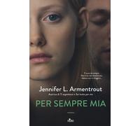 Per sempre mia - Armentrout Jennifer L.