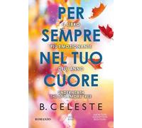 Per sempre nel tuo cuore