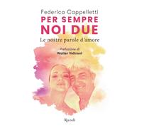 Per sempre, noi due - Cappelletti Federica