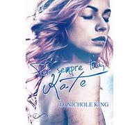 Per sempre tua, Kate. Love always. Vol. 1