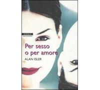 Per sesso o per amore