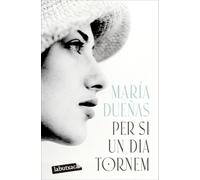 Per si un dia tornem
