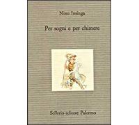 Per sogni e per chimere