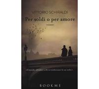 Per soldi o per amore