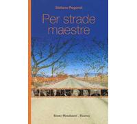 Per strade maestre