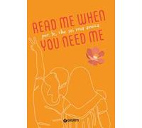 Per te, che sei mia amica. Read me when you need me