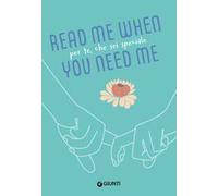 Per te, che sei speciale. Read me when you need me