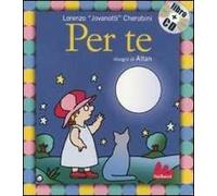 Per te. Ediz. illustrata. Con CD Audio