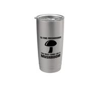Per trovare funghi devi pensare come un cacciatore divertente da caccia Bicchiere termico in acciaio inox doppia parete