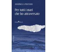 Per tutti i mari che ho attraversato