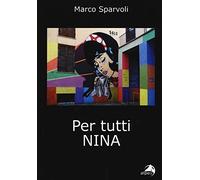 Per tutti Nina