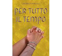 Per tutto il tempo