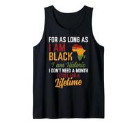 per Tutto Il Tempo Che Sono Nero Sono Uomini africani storici, Donne, Bambini Canotta