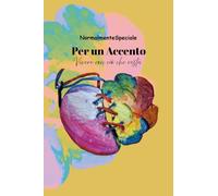 Per un accento. Vivere con ciò che resta