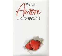 Per un amore molto speciale