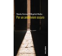 Per un andirivieni oscuro - 2026 - Rubbettino (Varia)