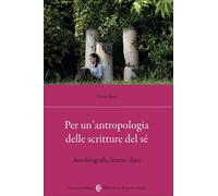 Per un’antropologia delle scritture del sé-Anna Iuso
