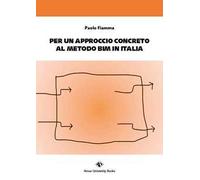 Per un approccio concreto al metodo BIM in Italia