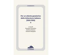 Per un atlante geostorico della letteratura tedesca (1900-1930).