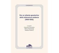 Libri Per Un Atlante Geostorico Della Letteratura Tedesca