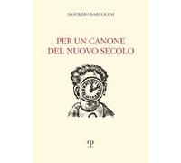 Per un canone del nuovo secolo