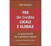 Per un credito locale e globale. Le geocomunità del capitalismo italiano