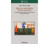 Per un «diverso» Stato sociale. La parabola del diritto all'istruzione nel nostro Paese
