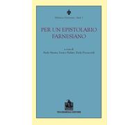 Per un epistolario farnesiano [Paperback] Marini, Paolo; Parlato, Enrico and Pro