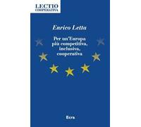 Per un’Europa più competitiva, inclusiva, cooperativa