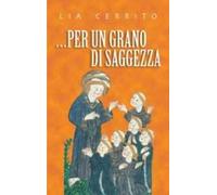 ... Per un grano di saggezza