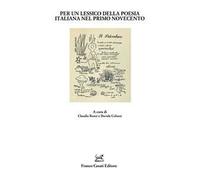 Per un lessico della poesia italiana nel primo Novecento