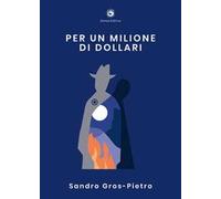Per un milione di dollari