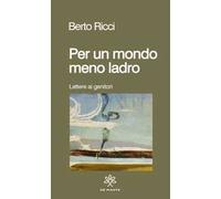 Per un mondo meno ladro