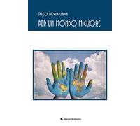 Per un mondo migliore