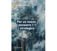 Per un nuovo pensiero strategico