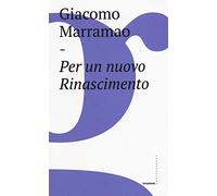 Per un nuovo Rinascimento