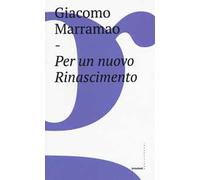 Per un nuovo Rinascimento