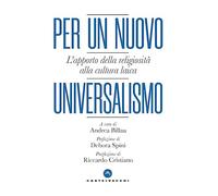 Per un nuovo universalismo. L’apporto della religiosità alla cultura laica