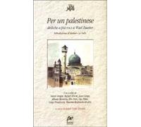 Per un palestinese. Dediche a più voci a Wael Zuaiter