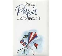 Per un papà molto speciale