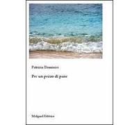 Per un pezzo di pane